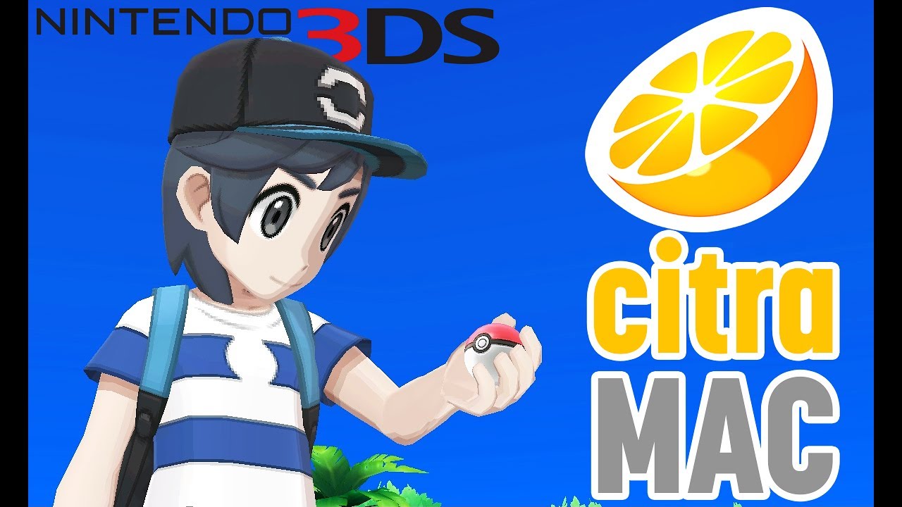 How to play all 3ds games on citra for mac